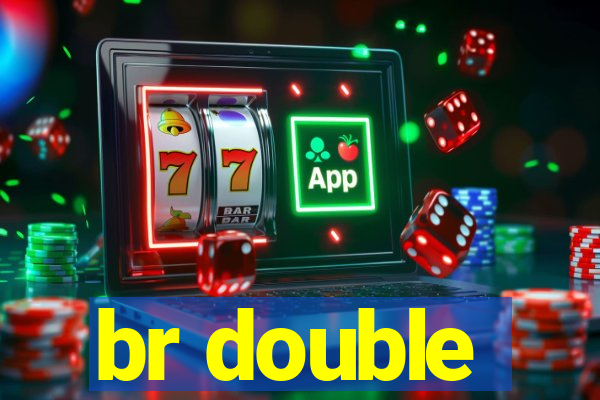 br double